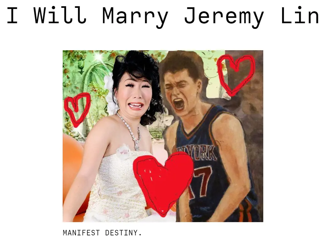 Kristina Wong created a picture collage of herself and Lin and declared her intention to marry the basketball player