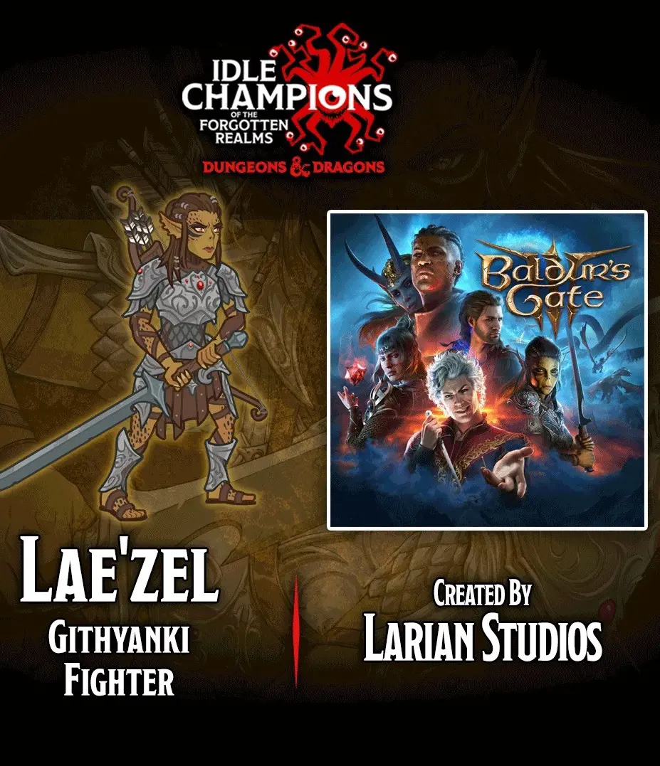  Unlock Lae’zel in the Idle Champions Ahghairon Day event to recruit her into your party